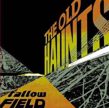 The Old Haunts - Fallow Field [Vinyl]