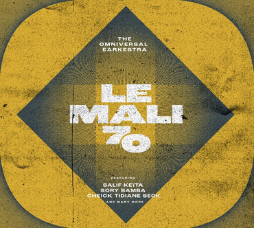 THE OMNIVERSAL EARKESTRA - Le Mali 70 [CD] (ONLINE ORDER ONLY)