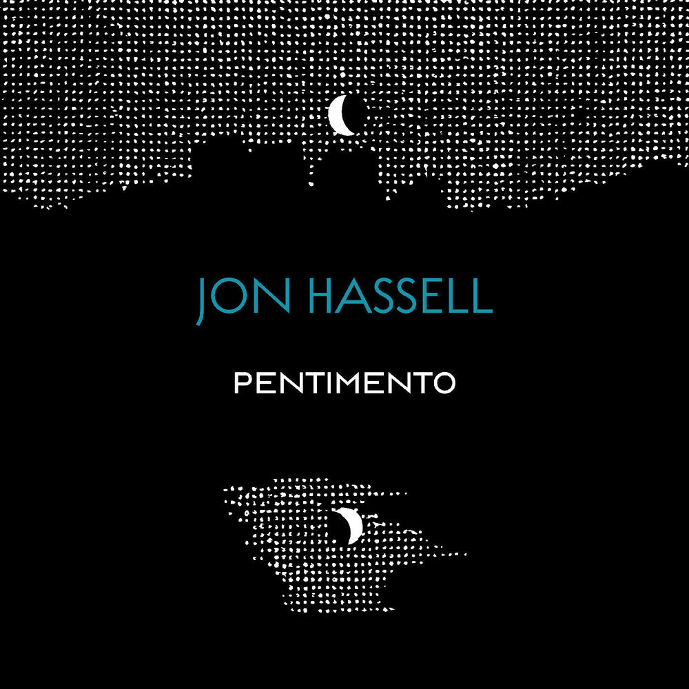 Jon Hassell - The Pentimento Trilogy [CD]