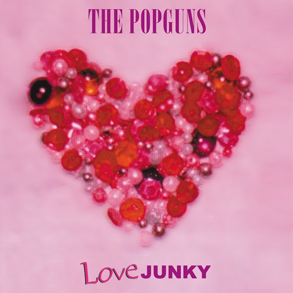 THE POPGUNS - Love Junky [CD] (ONLINE ORDER ONLY)