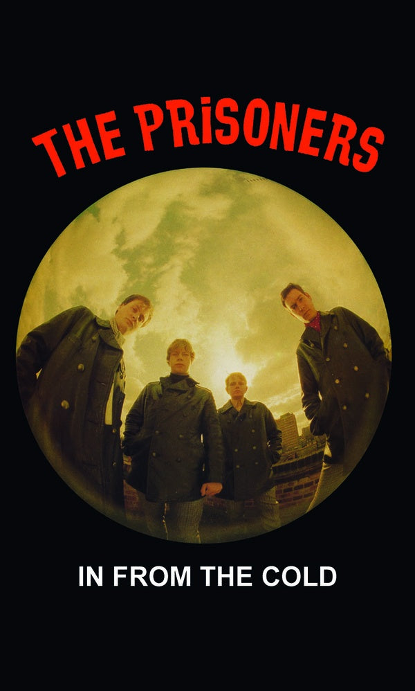 THE PRISONERS - In from the Cold