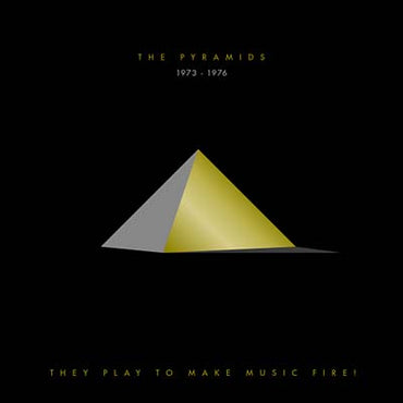 The Pyramids - They Play to Make Music Fire! The Pyramids 1973-1976 [CD] (ONLINE ORDER ONLY)