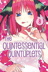 The Quintessential Quintuplets Vol 8 (Online Order Only)