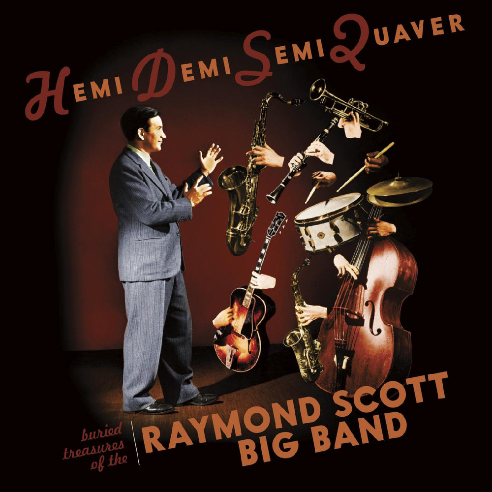 Hemidemisemiquaver--Buried Treasures of the Raymond Scott Big Band [CD] (ONLINE ORDER ONLY)