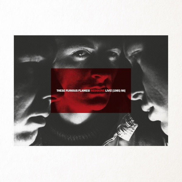 These Furious Flames! Redskins Live! (1985/86) [Vinyl] (ONLINE ORDER ONLY)