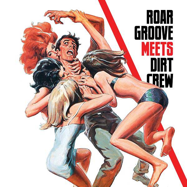 THE REVENGE - Roar Groove Meets Dirt Crew [Vinyl]