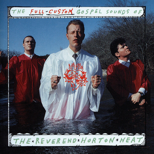 The Reverend Horton Heat - The Full Custom Gospel Sounds Of... [Vinyl] (ONLINE ORDER ONLY)