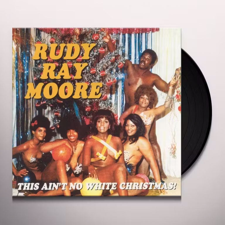 The Rudy Ray Moore Christmas Album: This Ain't No White Christmas! [RSD] [Vinyl] (ONLINE ORDER ONLY)