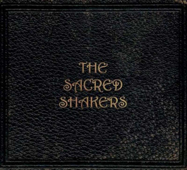 The Sacred Shakers [CD] (ONLINE ORDER ONLY)