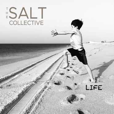 The Salt Collective - Life [Vinyl] (ONLINE ORDER ONLY)