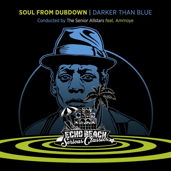 THE SENIOR ALLSTARS FEAT. AMMOYE - Soul From Dubdown - Darker Than Blue [CD] (ONLINE ORDER ONLY)