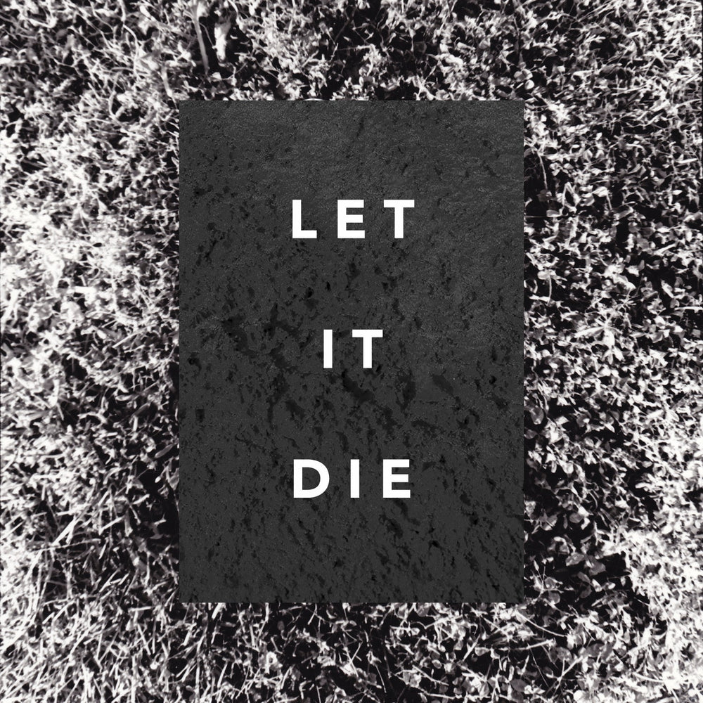 Let It Die [CD]