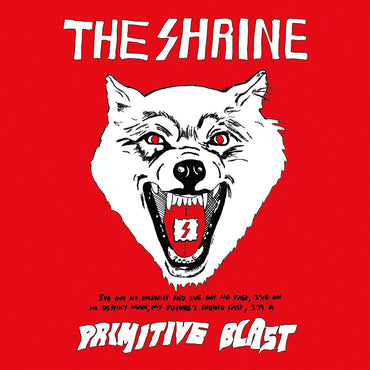 The Shrine - Primitive Blast [CD] (ONLINE ORDER ONLY)