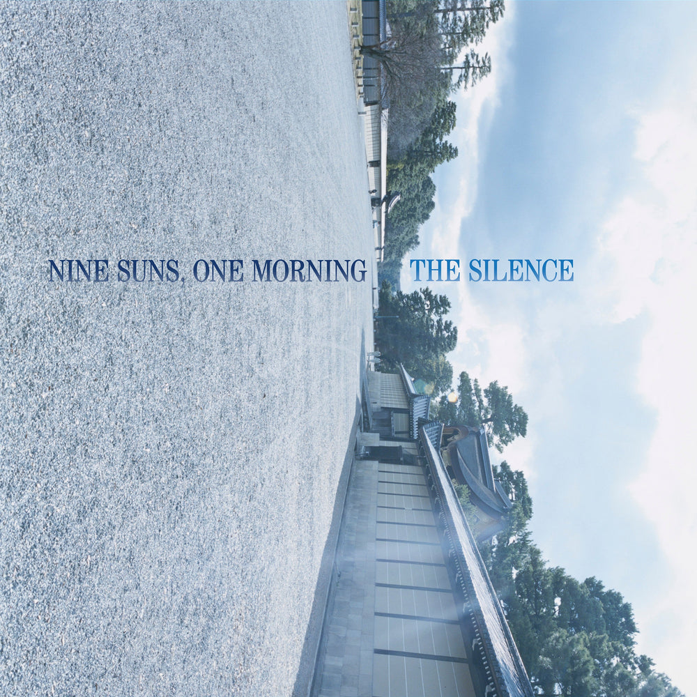 The Silence - Nine Suns, One Morning [CD] (ONLINE ORDER ONLY)