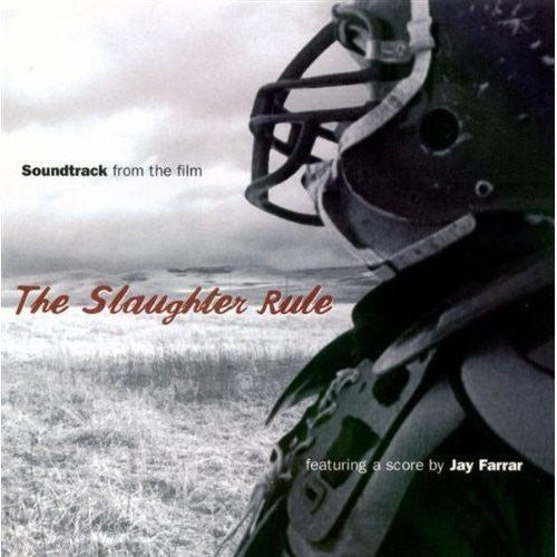 The Slaughter Rule (Original Soundtrack) [CD]