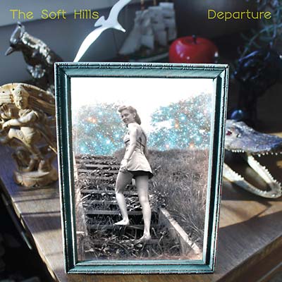 THE SOFT HILLS - Departure [CD] (ONLINE ORDER ONLY)