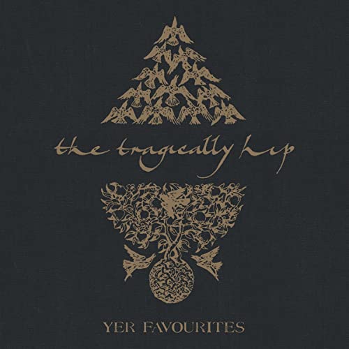 The Tragically Hip - Yer Favorites Volume 2 [2 LP] [Vinyl] (ONLINE ORDER ONLY)