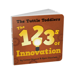 The Tuttle Toddlers 123s of Innovation (ONLINE ORDER ONLY)