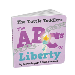 The Tuttle Toddlers ABCs of Liberty (ONLINE ORDER ONLY)