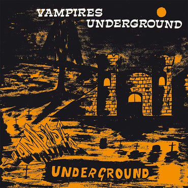 THE VAMPIRES - Vampires Underground [CD] (ONLINE ORDER ONLY)
