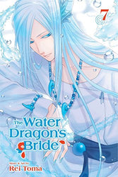 The Water Dragon's Bride Vol 7 (Online Order Only)