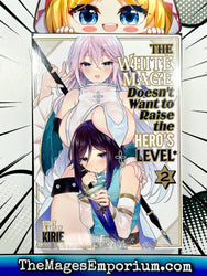The White Mage Doesn't Want To Raise The Hero's Level Vol 2 (Online Order Only)