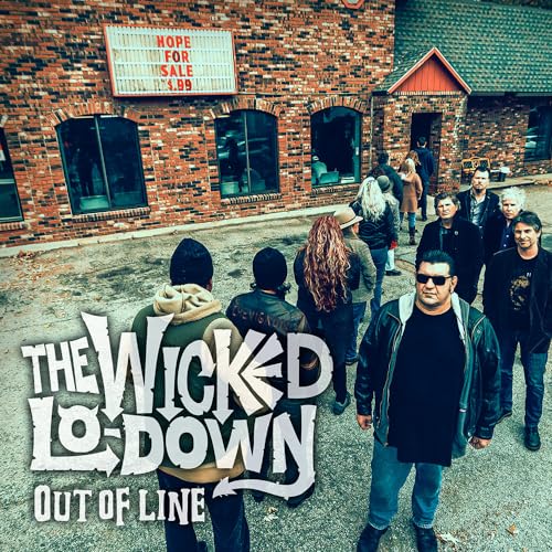 The Wicked Lo-Down - Out Of Line [LP] [Vinyl]