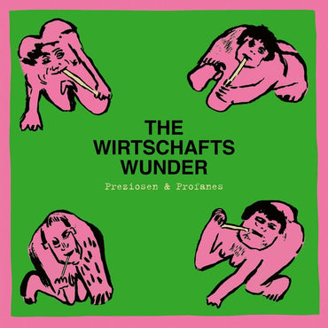 THE WIRTSCHAFTSWUNDER - Preziosen & Profanes (Singles & Raritaten 1980-1981) [Vinyl] (ONLINE ORDER ONLY)