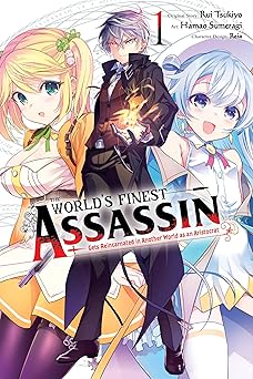 The World's Finest Assassin Gets Reincarnated in Another World as an Aristocrat Vol 1 Manga (Online Order Only)