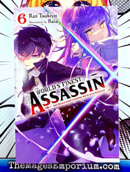 The World's Finest Assassin Gets Reincarnated in Another World as an Aristocrat Vol 6 Light Novel (Online Order Only)