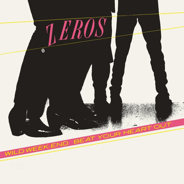 THE ZEROS - Beat Your Heart Out [Vinyl]