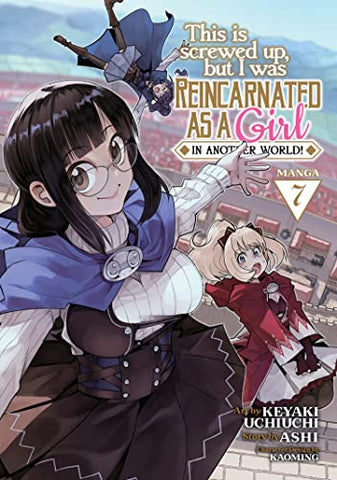 This Is Screwed Up But I Was Reincarnated As A Girl In Another World Vol 7 Manga (Online Order Only)