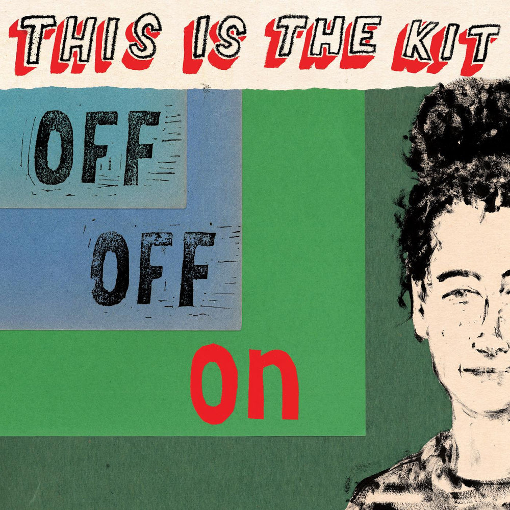 This Is The Kit - Off Off On [Vinyl] (ONLINE ORDER ONLY)