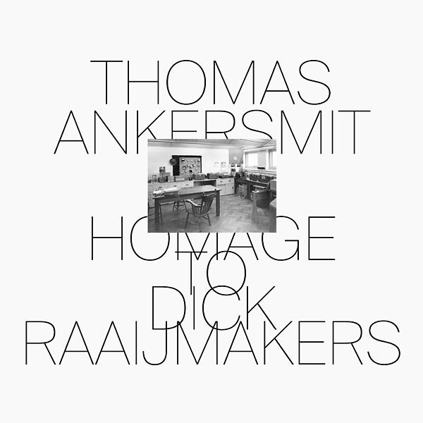 THOMAS ANKERSMIT - Homage To Dick Raaijmakers [Vinyl]