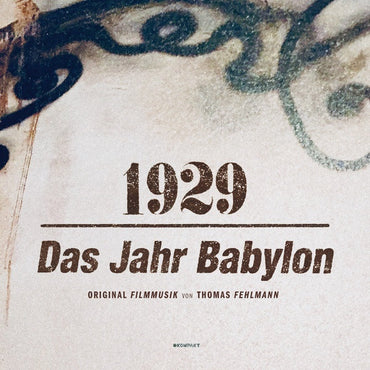 THOMAS FEHLMANN - 1929 - Das Jahr Babylon [CD] (ONLINE ORDER ONLY)