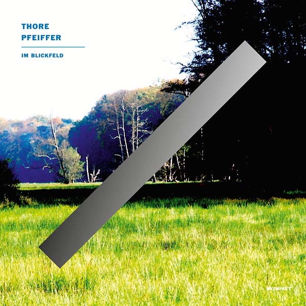 THORE PFEIFFER - Im Blickfeld [Vinyl] (ONLINE ORDER ONLY)
