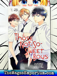 Those Not-So-Sweet Boys Vol 2 (Online Order Only)