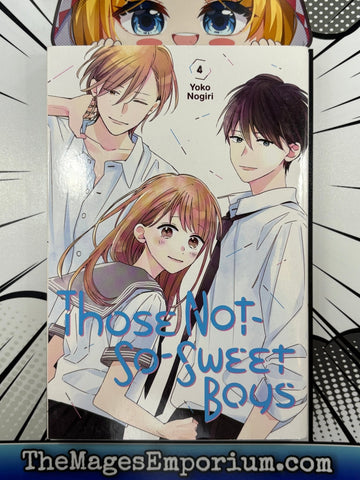 Those Not-So-Sweet Boys Vol 4 (Online Order Only)