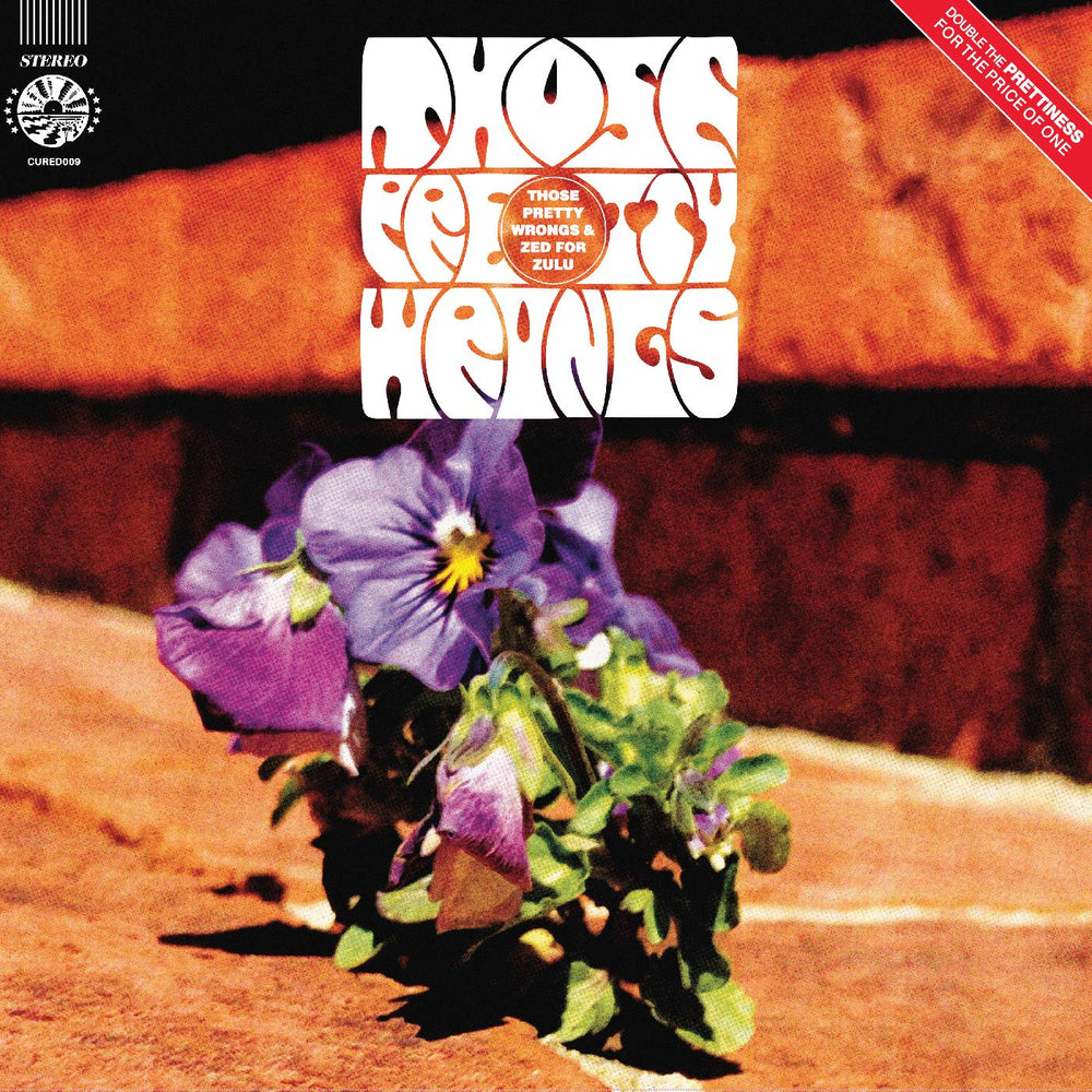 Those Pretty Wrongs/Zed for Zulu [Vinyl] (ONLINE ORDER ONLY)