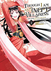 Though I Am An Inept Villainess Tale of the Butterfly-Rat Body Swap in tyhe Maiden Court Vol 2 Manga (Online Order Only)