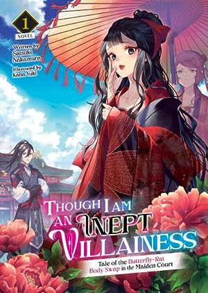 Though I Am An Inept Villainess Vol 1 Tale of the Butterfly-Rat Body Swap in the Maiden Court (Online Order Only)
