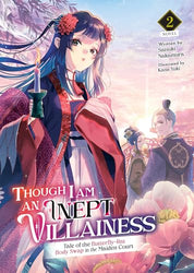 Though I Am An Inept Villainess Vol 2 Light Novel (Online Order Only)