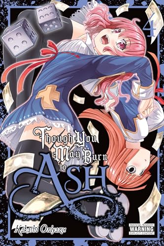 Though You May Burn To Ash Vol 4 (Online Order Only)