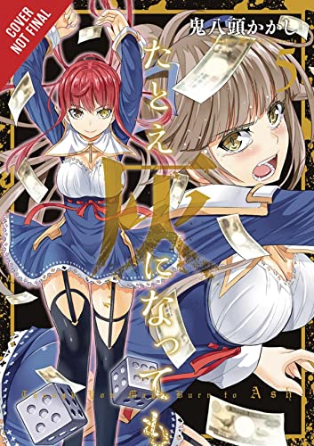 Though You May Burn to Ash Vol 5 (Online Order Only)