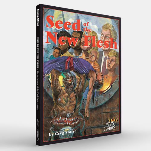 Seed of the New Flesh (Feng Shui 1E) (ONLINE ORDER ONLY)
