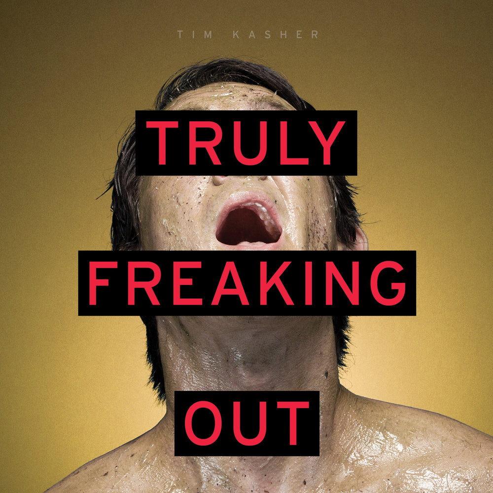 Tim Kasher - Truly Freaking Out [Vinyl] (ONLINE ORDER ONLY)