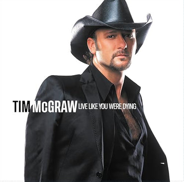 Tim McGraw - Live Like You Were Dying (20th Anniversary) [Vinyl] (ONLINE ORDER ONLY)