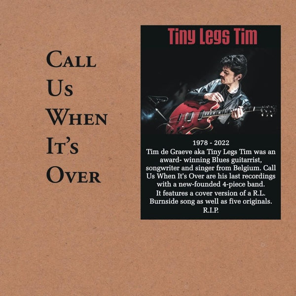 TINY LEGS TIM - Call Us When It's Over [CD] (ONLINE ORDER ONLY)