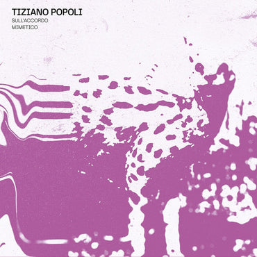 TIZIANO POPOLI - Sull'Accordo Mimetico [Vinyl] (ONLINE ORDER ONLY)