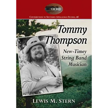 Tommy Thompson: New-Timey String Band Musician - Paperback (ONLINE ORDER ONLY)